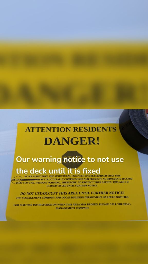 Our warning notice to not use the deck until it is fixed